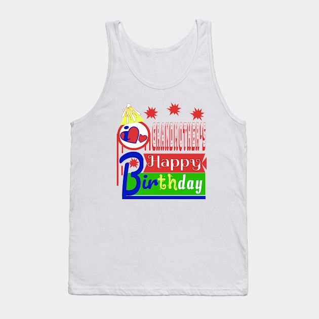 Happy Birthday grandmother's i love you so much Tank Top by Top-you